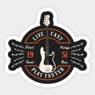 Live Fast Play Faster - Precision Sticker